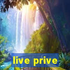 live prive